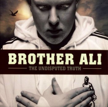Brother Ali-The Undisputed Truth 2007