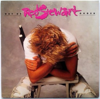 Rod Stewart - Out Of Order [Warner Brothers Records, US, LP, (VinylRip 24/192)] (1988)