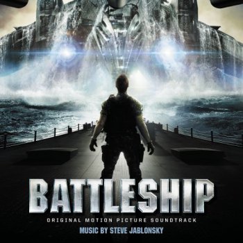 Steve Jablonsky -  Морской Бой / Battleship (2012)