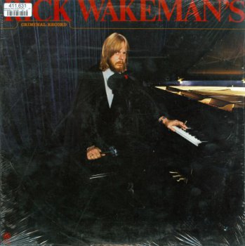 Rick Wakeman (Yes) - Rick Wakeman's Criminal Record [A&M Records, US, LP, (VinylRip 24/192)] (1977)