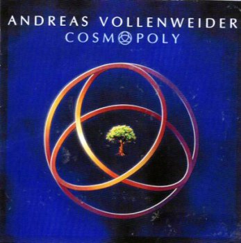 Andreas Vollenweider - Cosmopoly (1999)