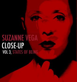 Suzanne Vega - Close-Up Vol. 3, States Of Being (2011)