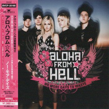 Aloha From Hell - No More Days To Waste [Japan Edition] (2009)