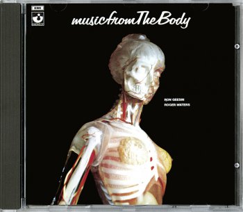 Ron Geesin & Roger Waters - Music From the Body - 1970 (1990 Album Reissue 7 72395-2)