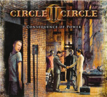 Circle II Circle — Consequence of Power (2010)