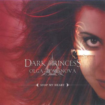 Dark Princess - Stop My Heart (Digipack) 2006