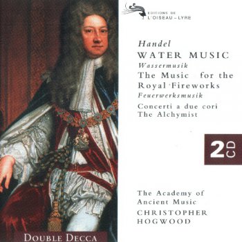 Handel - Water Music, The Music for the Royal Fireworks, etc [2CD] (1997)