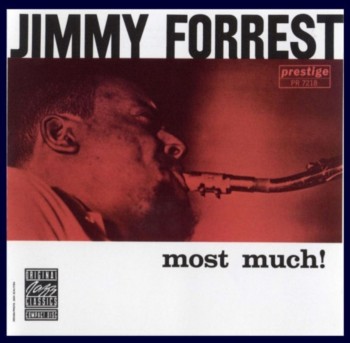 Jimmy Forrest - Most Much (1989)