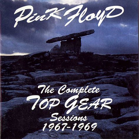 Pink Floyd - The Complete Top Gear Sessions 1967-69 (1992) [2CD Bootleg]