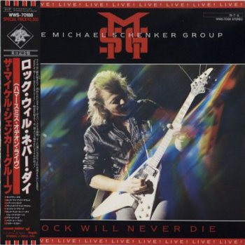 The Michael Schenker Group - Rock Will Never Die [Chrysalis – WWS-70188, N-7-5, Jap, LP (VinylRip 24/192)] (1984)