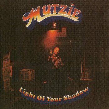Mutzie - Light Of Your Shadow 1970