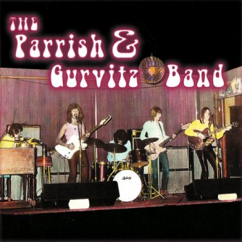 Parrish & Gurvitz - The Parrish & Gurvitz Band (2CD) 1971