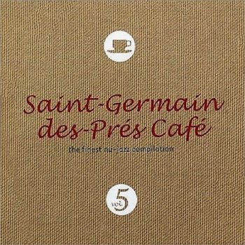 Saint Germain des Pres Cafe Volume 5 (2004)