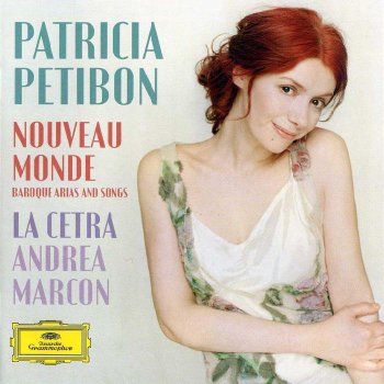 Patricia Petibon - Nouveau Monde: Baroque Arias and Songs (2012)