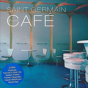 VA: Saint-Germain En Laye Cafe (2003)