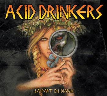 Acid Drinkers - La Part Du Diable (2012)