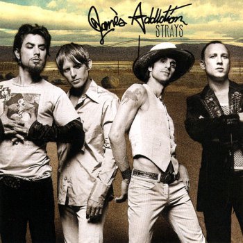 Jane's Addiction - Strays 2003