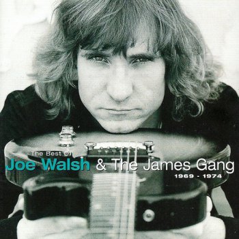 Joe Walsh - The Best Of Joe Walsh and The James Gang 1969 - 1974 (1997)