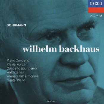 Schumann - Piano Concerto, Waldszenen [Wilhelm Backhaus] (1992)