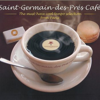 Saint-Germain-Des-Pres Cafe. The Must-Have Cool Tempo Selection From Paris (2011) 2CD
