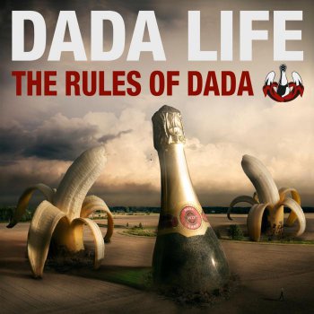 Dada Life - The Rules Of Dada [Extended Versions] (2012)