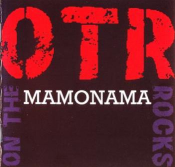 OTR - Mamonama (2008)