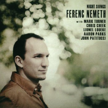 Ferenc Nemeth - Night Songs (2007)