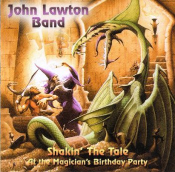 John Lawton Band - Shakin' The Tale (2004)