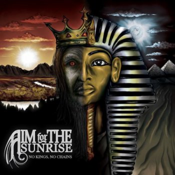Aim For The Sunrise - No Kings, No Chains (2012)