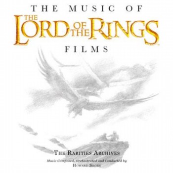 Howard Shore - The Lord of the Rings: The Rarities Archive (2010)