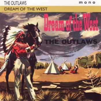 The Outlaws - Dreams Of The West (1993)