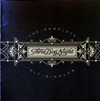 Three Dog Night - The Complete Hit Singles (2004)