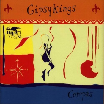 Gipsy Kings - Compas (1997)
