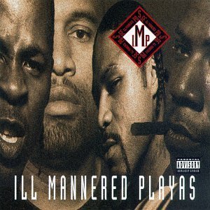 I.M.P.-Ill Mannered Playas 1995