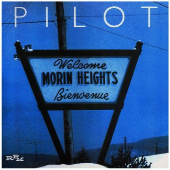 Pilot - Morin Heights (1976)