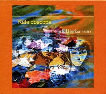 Kaleidoscope - The Faifield Parlour Years [2CD Box Set] (2000)