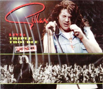 Gillan - Live: Triple Trouble 3CD (2009)