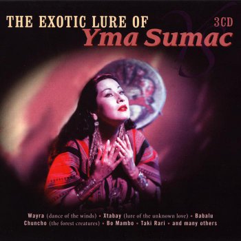Yma Sumac - The Exotic Lure Of Yma Sumac [3CD] (2008)
