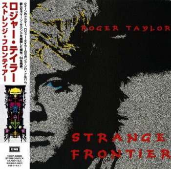 Roger Taylor - Strange Frontier (Japanese Edition) 1984