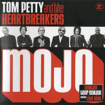 Tom Petty & The Heartbreakers - Mojo [Limited Tour Edition] (2012)