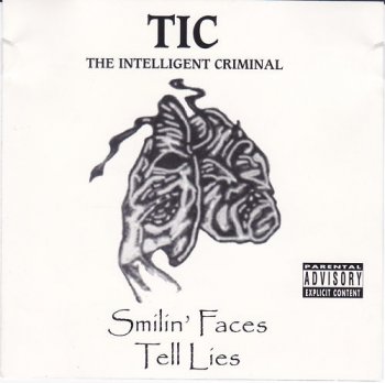 TIC-Smilin' Faces Tell Lies 1999