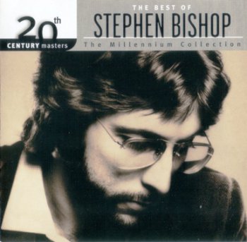 Stephen Bishop - The Best Of Stephen Bishop (2002)