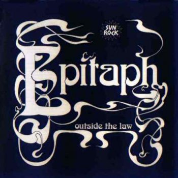 Epitaph - Outside The Law 1974 (Repertoire Rec. 2000)