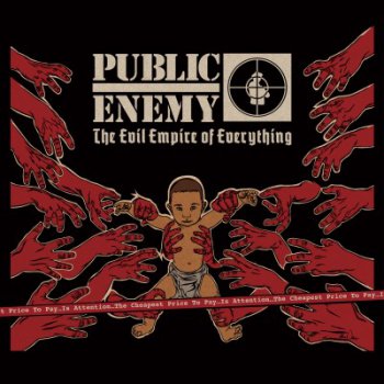 Public Enemy-The Evil Empire Of Everything 2012 