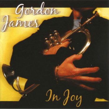 Gordon James - In Joy [2008]