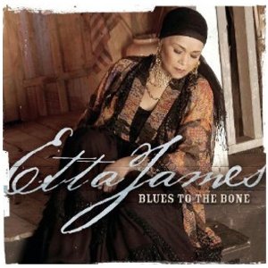 -Etta James - Blues to the Bone 1994