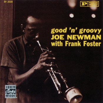 Joe Newman With Frank Foster - Good 'n' Groovy (1993)