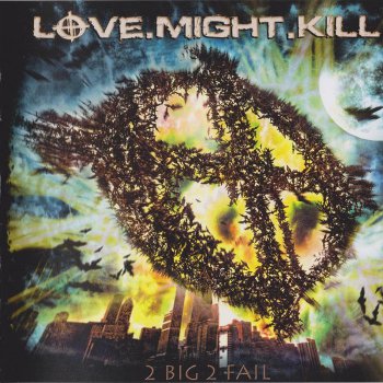 Love.Might.Kill - 2 Big 2 Fail (2012)