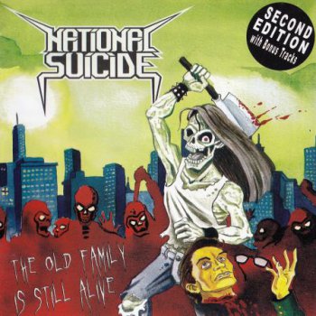 National Suicide - The Old Family Is Still Alive (Second Edition) 2009