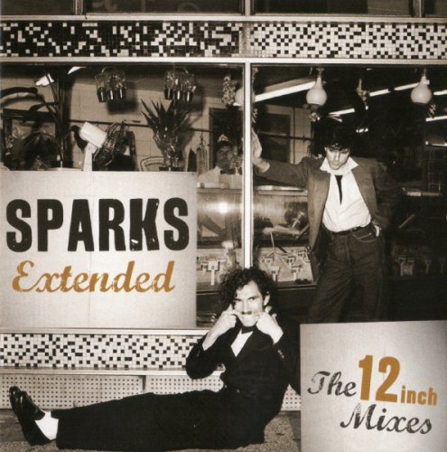 Sparks - Extended/ The 12 Inch Mixes (2012)